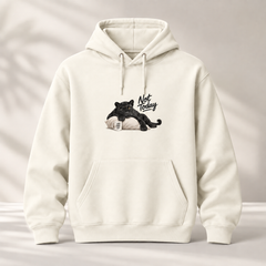 Not Today Hoodie