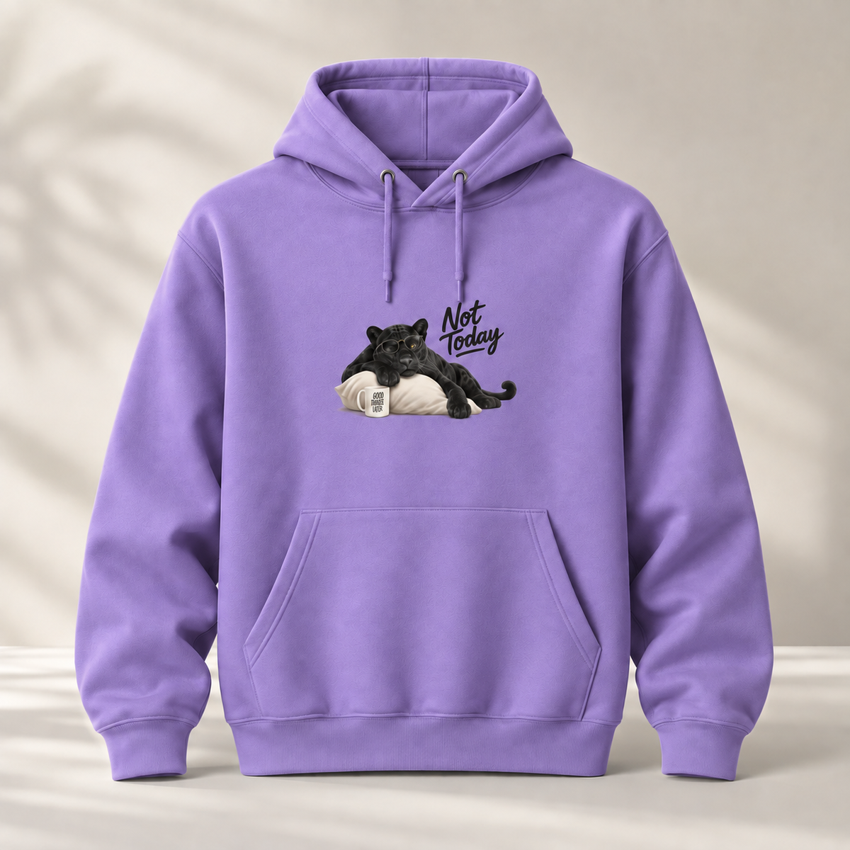 Not Today Hoodie